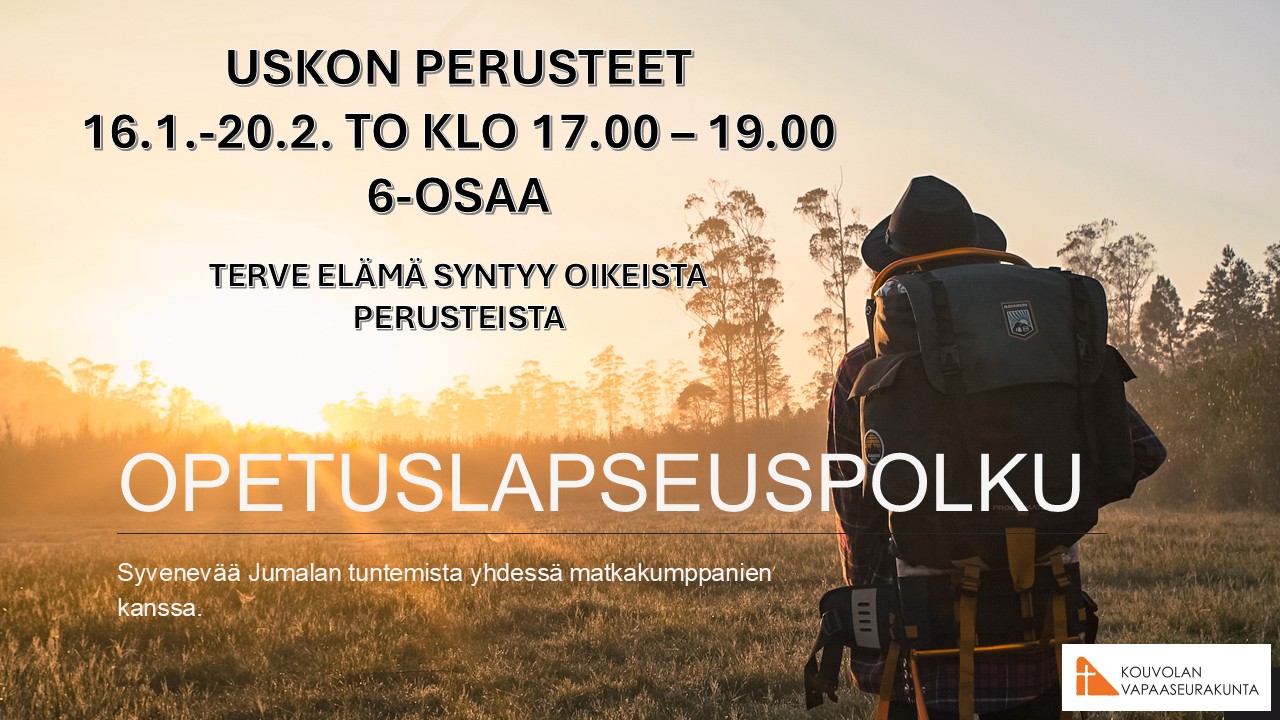 Uskon perusteet 6.osaa – Opetuslapseus polku